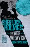 [Further Adventures of Sherlock Holmes 2012] • The Web Weaver